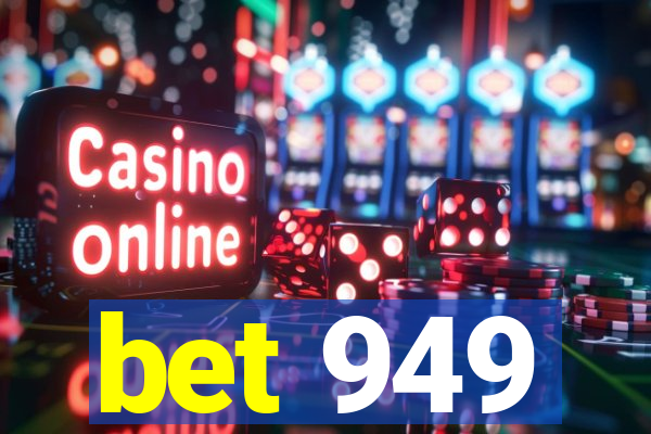 bet 949